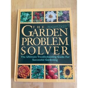 Readers Digest The Garden Problem Solver Hardcover Gardening Guide 0762101407